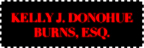 Kelly J Donahue Burns